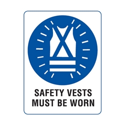 Mandatory sign - Safety Vests Must Be Worn Poly Sign 450x300mm