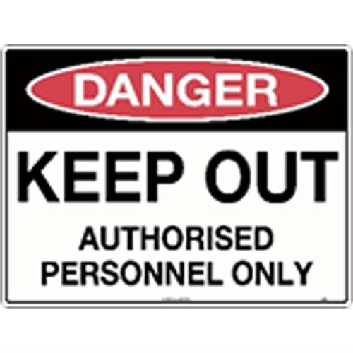 Danger Signs - Danger Keep Out Authorised Personnel Metal Sign 