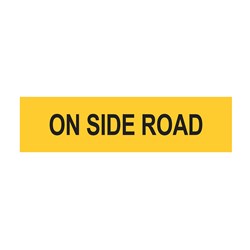 On Side Road 1200x300mm Multi-Message Sign CT284-37-12X3