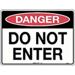 Danger Signs - Danger Do Not Enter Metal Sign